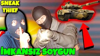 SNEAK THIEF İMKANSIZ SOYGUN YAPIYORUZ! | SNEAK THIEF COMPOUND