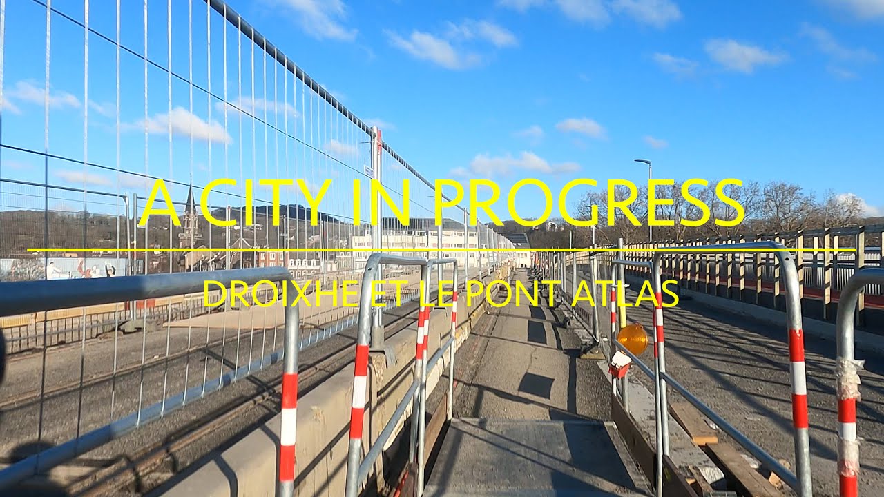 Droixhe et le Pont Atlas (travaux du tram à Liège)