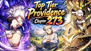 Top Tier Providence Chapter 273|Secretly Cultivate For A Thousand Years Chapter 273