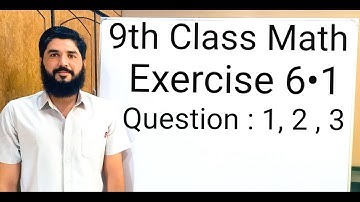 9th class Math Exercise 6.1 Question  1 , 2 , 3  Balochistan Board | FREE EDUCATION | Muhammad Hilal