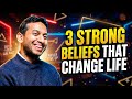 Top 3 strong beliefs that change life - ritesh Agrawal #podcast #motivation 