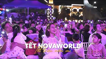 Cùng nhìn lại Tết Novaworld tại Thành phố triệu niềm vui NovaWorld Phan Thiet | NOVAWORLD PHAN THIET