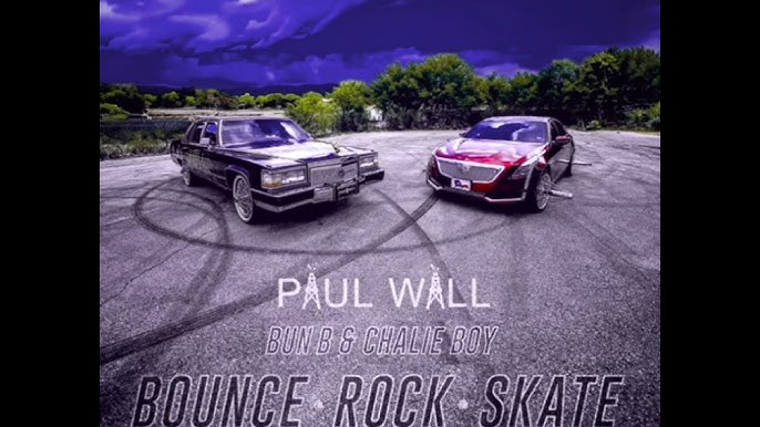 Bounce, Rock, Skate - Single - Album by Paul Wall, Bun B & Chalie Boy -  Apple Music