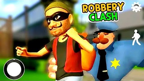 Robbery Clash Thief Pranks Game - ENDING [Android - iOS] Gameplay - Walkthrough