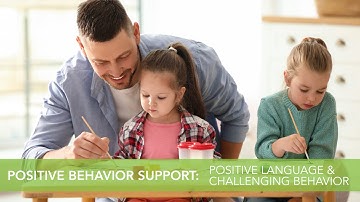 Autism Help at Home: Positive Language & Challenging Behavior