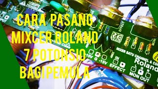 cara merakit mixer roland