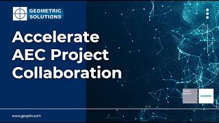 Accelerate  AEC Project Collaboration