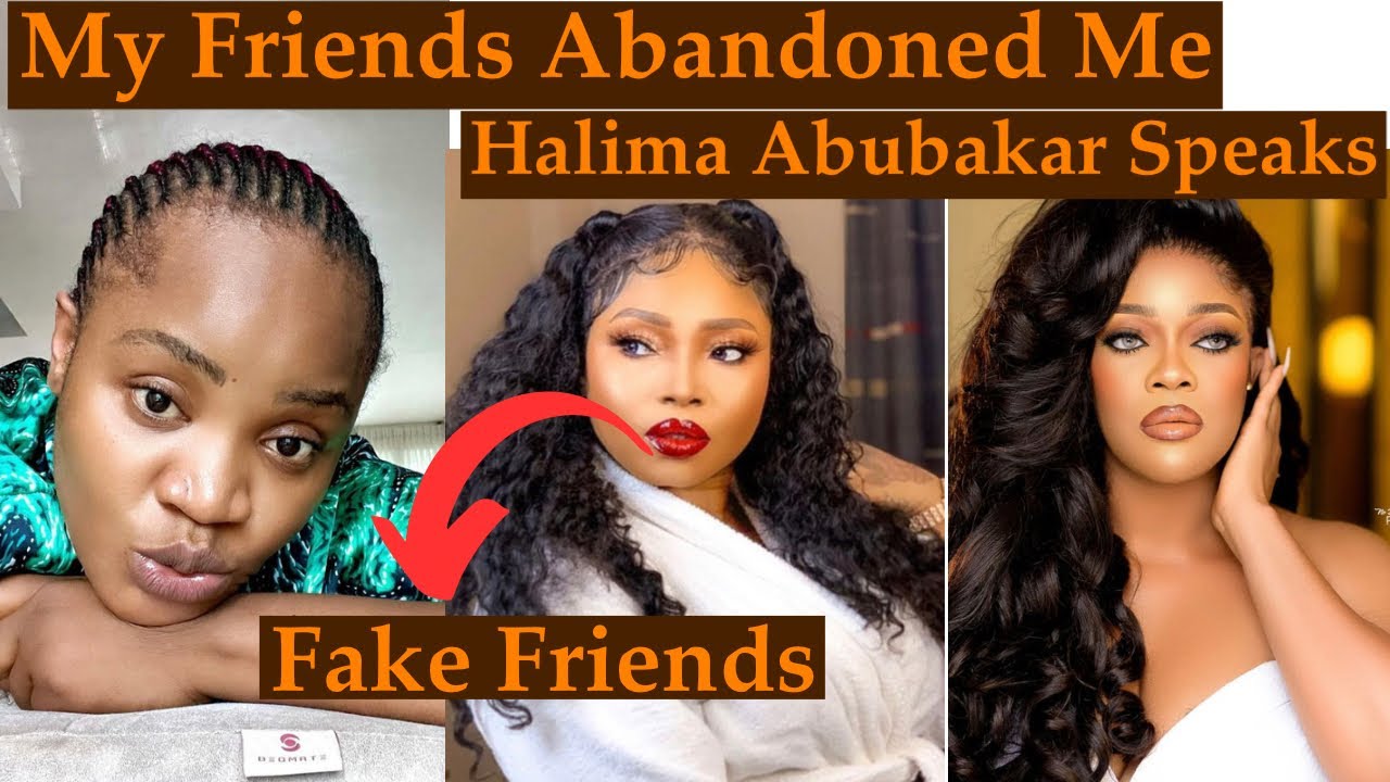 Halima Abubakar Drags Her Fake Friends; Says They were not there for ...