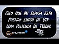 Mi esposa me ha estado espiando desde detrás de las esquinas y detrás de los muebles. #Terror
