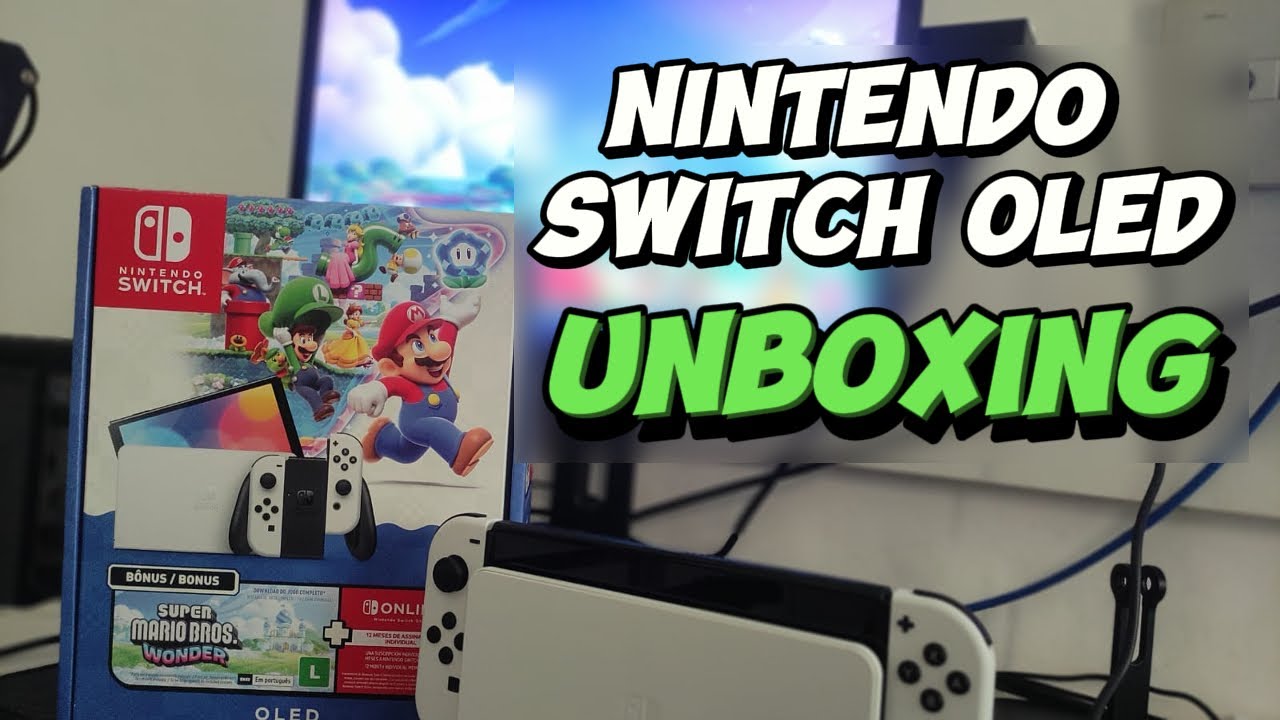Unboxing Nintendo Switch OLED + gameplays