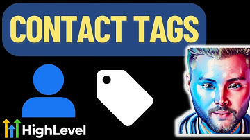 How To Use Contact Tags In GoHighLevel!