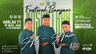BEST ARRANSEMENT - AL AMIN | FESBAN NUSANTARA NURUL JADID 2025 M / 1447 H