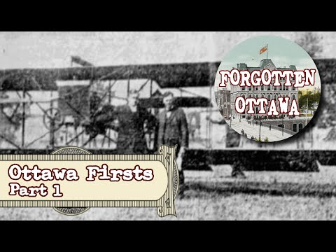 Ottawa Firsts Part 1