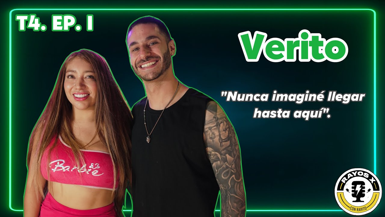 Rayos X T4. EP. 1 | Verito Aguas 