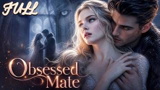 【FULL】Betrayed & Married to a Monster Alpha? He's My Obsessed Mate!🐺