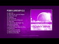 Benny Hinn   Holy Worship CD2