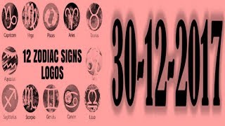 Daily Horoscope – 12 Zodiac Star December 30, 2017