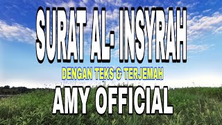 Surat Al-Insyirah || Lengkap Dengan Teks \u0026 Terjemah