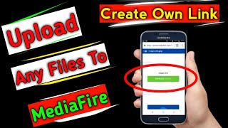 How To Upload Any Files To MediaFire And Create MediaFire Link On Android Mobile 2020 Trick