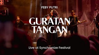 FEBY PUTRI - GURATAN TANGAN | Live at Synchronize Festival 2025 (JOEL DRUMCAM)
