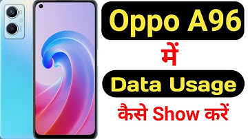 How to show data usage in Oppo A96 || Oppo A96 me data usage kaise show kare ||