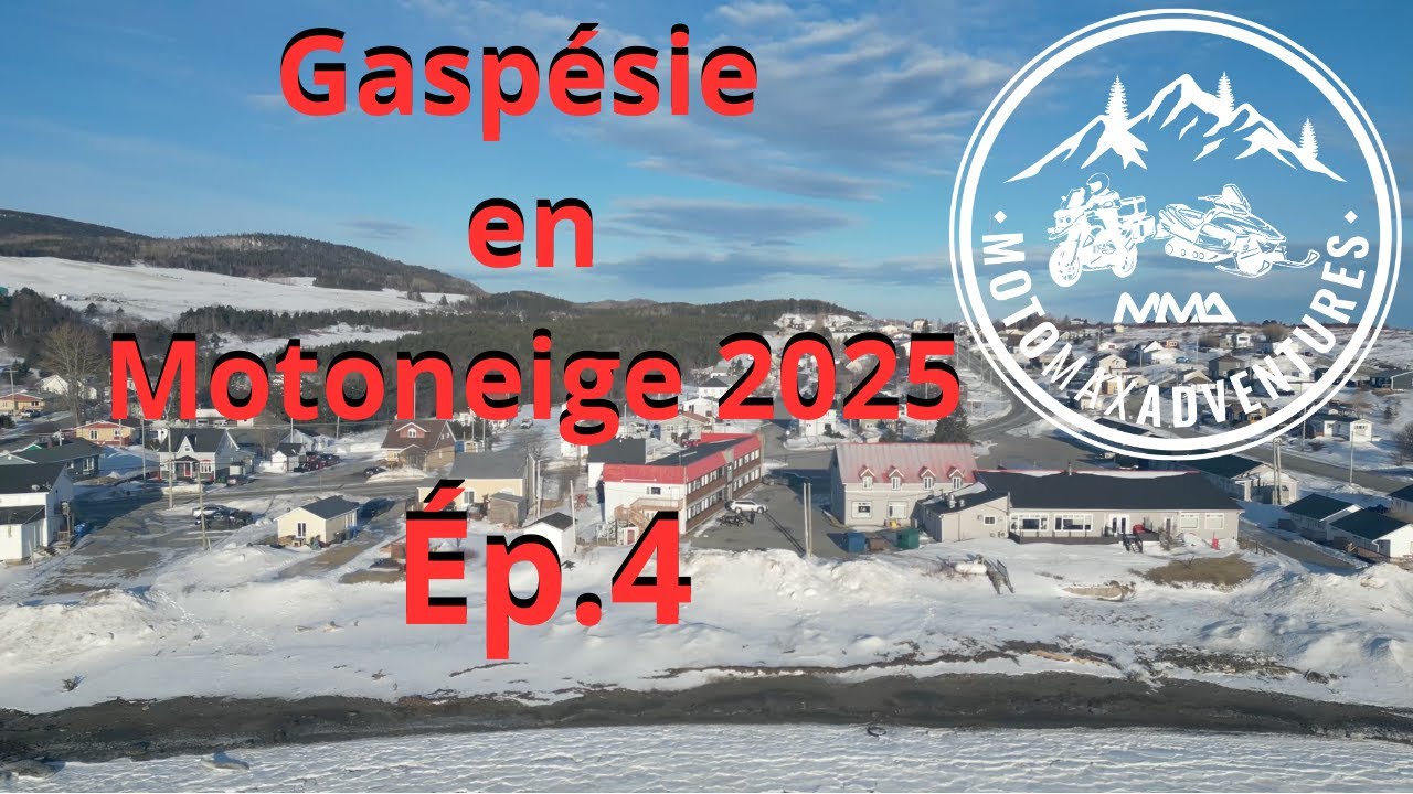 Gaspésie à motoneige 2025 Ép.4 (Rivière-aux-Renards à Mont Saint-Pierre)