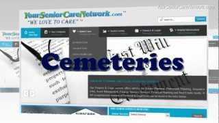 What is a Cemetery or Burial Ground? Cemetery Video by Your Senior Care Network