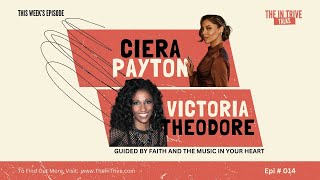 Harmony of Heart & Spirit: Victoria Theodore on Faith Influencing Music | The In Trive Talks