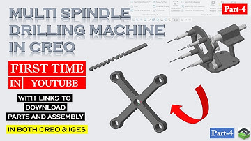 " MULTI SPINDLE DRILLING MACHINE " PART-4 in Creo. Full tutorial with detailed explanation.