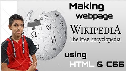 Wikipedia webpage using HTML and CSS | making #webpage | @Newborncode | newborncode