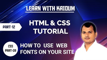 HTML and CSS Bangla Tutorial #12 | CSS Part-09 | How to  Use  Web Fonts on Your Site