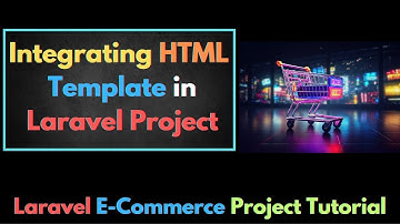 #06 How to Integrate HTML Template in Laravel Project | Laravel E-Commerce Project Tutorial