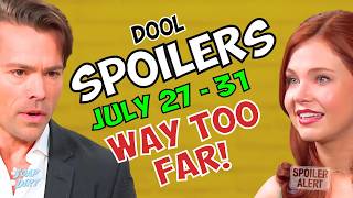 Days of our Lives Weekly Spoilers July 27-31: Philip PROTESTS as Joy Goes TOO FAR! | Soap Dirt