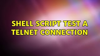Ubuntu: shell script test a telnet connection
