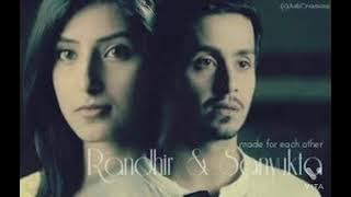 Sandhir|Randhir And Sanyukta Full Love Theme| Sadda Haq#trending