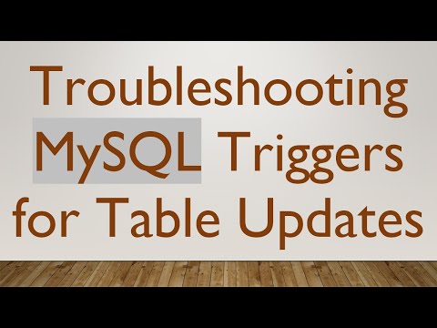 Troubleshooting MySQL Triggers