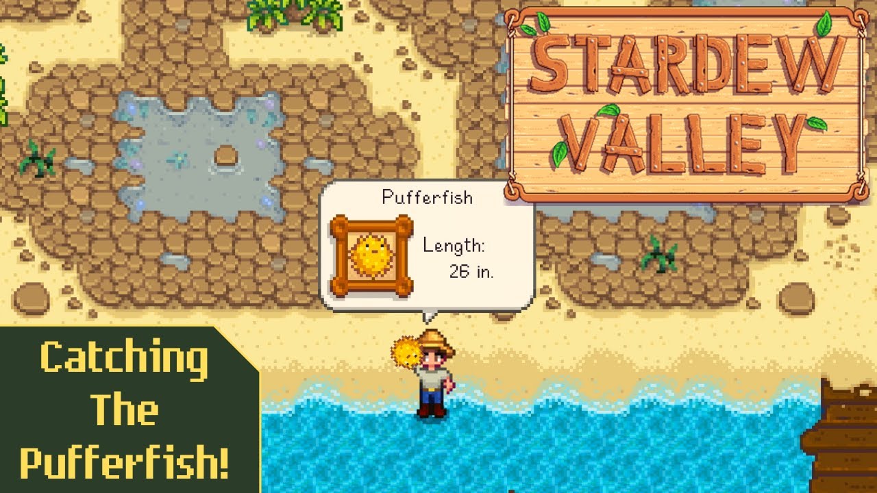 Stardew Valley Gameplay Catching The Pufferfish Walkthrough Let s stardew-valley-gameplay-catching-the-pufferfish-walkthrough-let-s