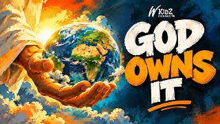 Watoto KIDS CONNECT | God Owns It
