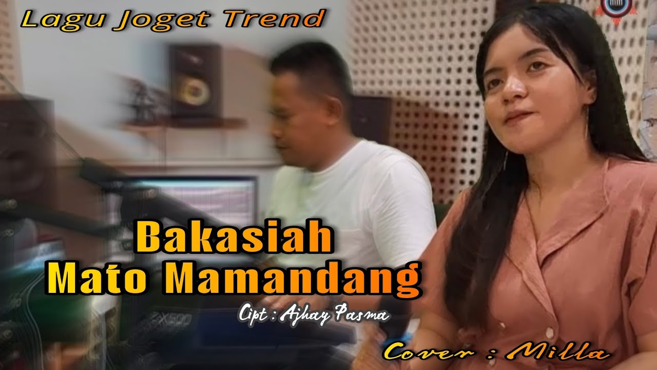 BAKASIAK MATO MAMANDANG Cover Mila || Musik JOGET ELEKTON Marun mardianto