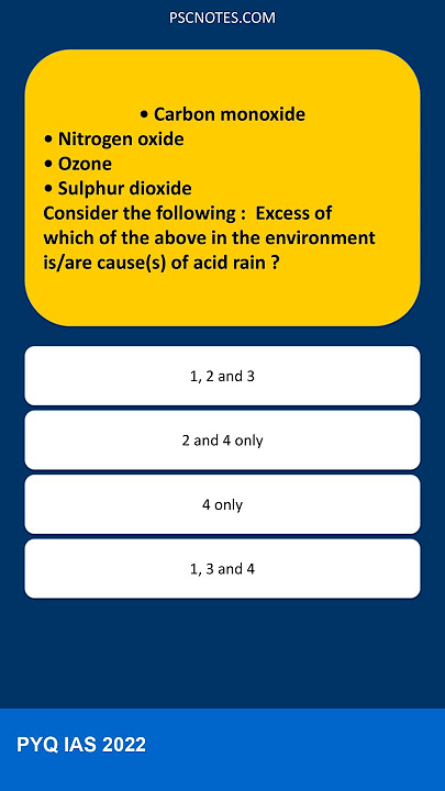 Consider the following : Carbon monoxideNitrogen oxideOzoneSulphur dioxideExcess of which of th...