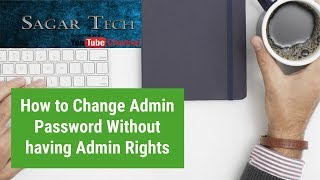 How to change administrator password(Through Guest Account)