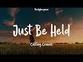 Casting Crowns Just Be Held Lyrics 1 Hour mp3