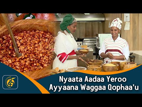 Nyaata Aadaa Yeroo Ayyaana Waggaa Qophaa U