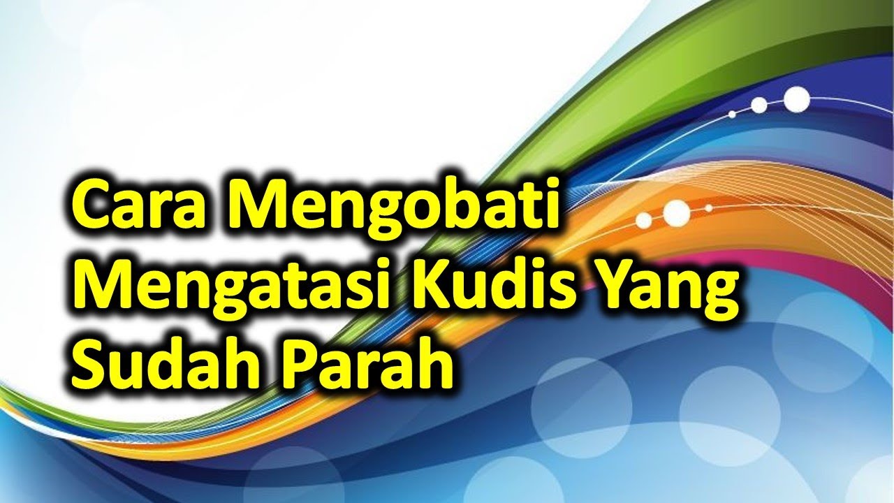 Cara Mengobati Mengatasi Kudis Yang Sudah Parah 