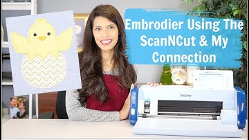 Embroider Using The ScanNCut and My Connection : AllBrands After Hours