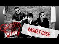Basket Case - Green Day
