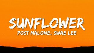 Post Malone, Swae Lee - Sunflower (Lyrics)  | 1 Hour Version