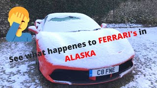 See why People 'DON'T BUY' 'FERRARI's' in ALASKA | PAINFUL to See | Don't do this to your Car