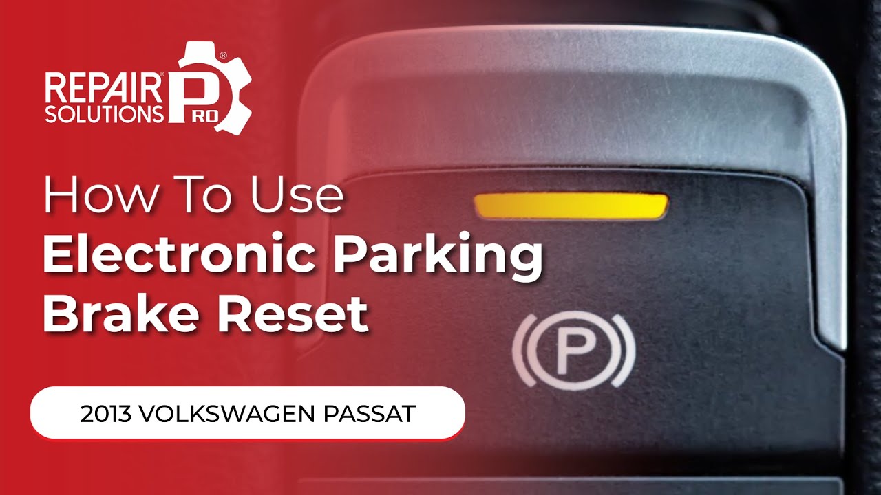How to Use Electronic Parking Brake Reset Function on SDS | 2013