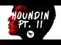Layto - HOUNDIN PT. II (Lyrics) ft. AViVA